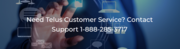 Need Telus Customer Service in Canada