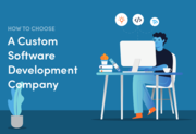 A Guide To The Best Custom Software Development Company
