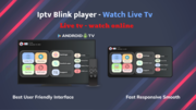 Iptv blink player is the smartest powerful player